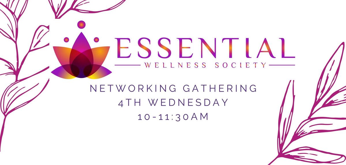 Essential Wellness Society Networking