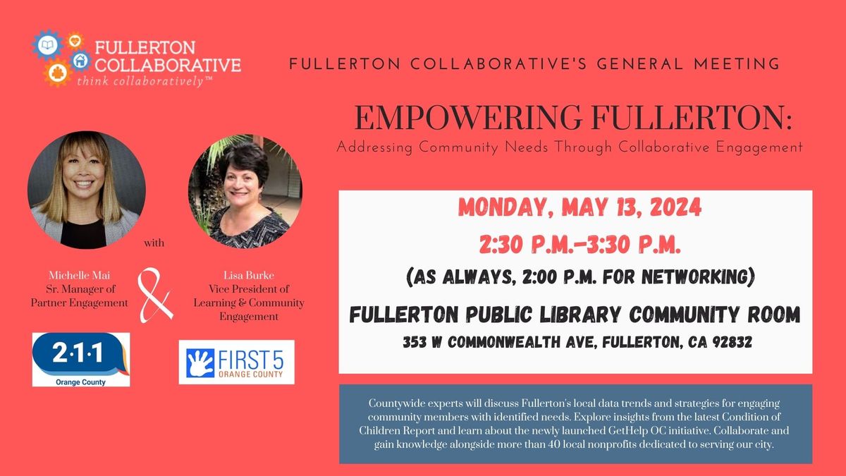 Empowering Fullerton:  Addressing Community Needs Through Collaborative Engagement