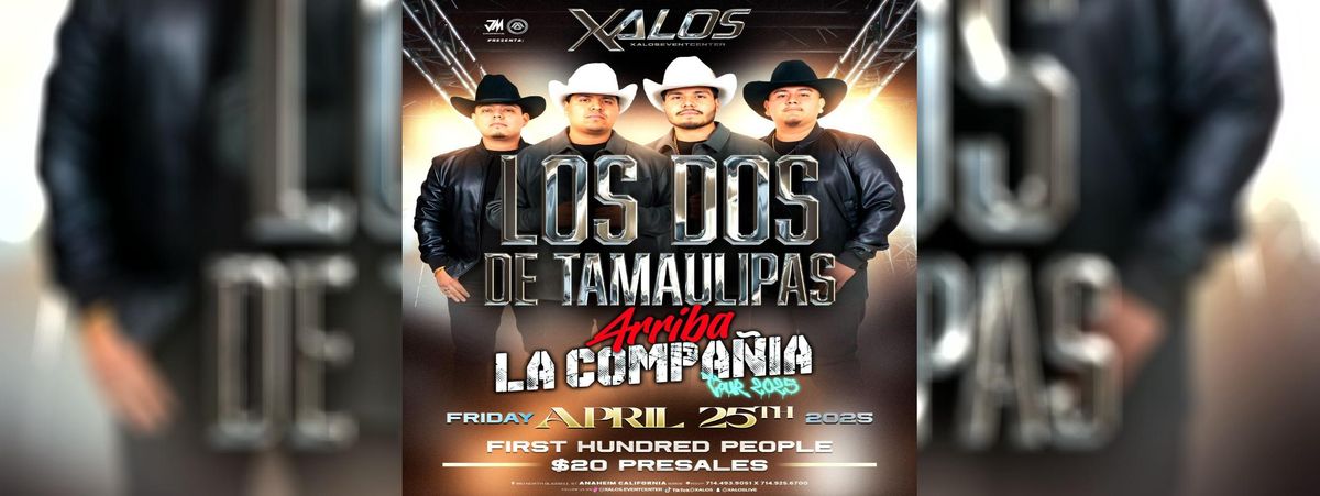 LOS DOS DE TAMAULIPAS CONCERT EN ANAEIM, CA