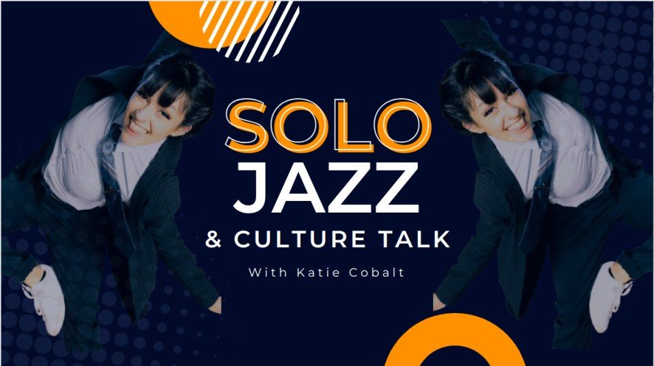 Solo Jazz with Katie Cobalt