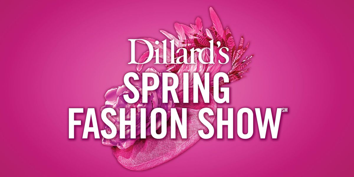 Dillard's Kentucky Derby Festival Spring Fashion Show