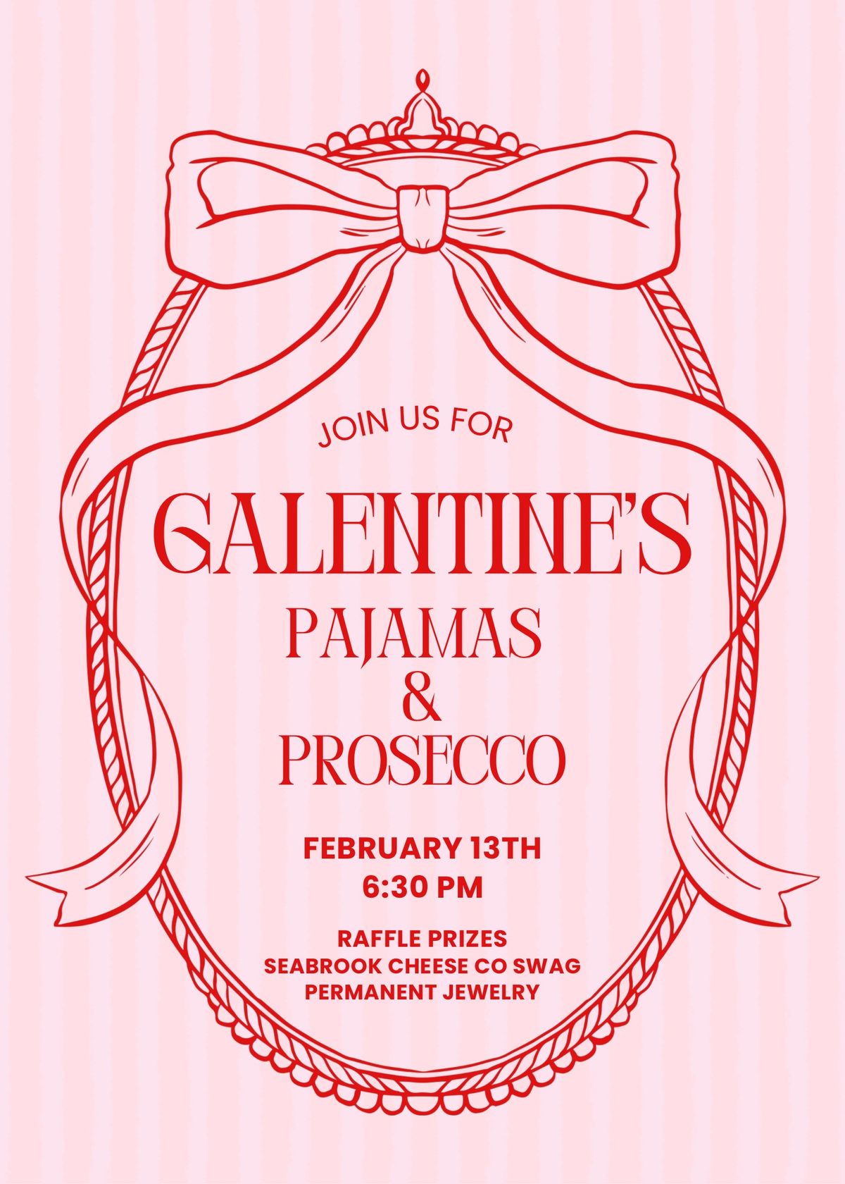 \ud83d\udc95 Pajamas & Prosecco: A Galentine\u2019s Celebration! \ud83c\udf7e