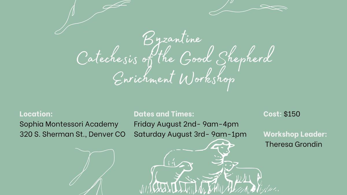 Byzantine Catechesis of the Good Shepherd Workshop 