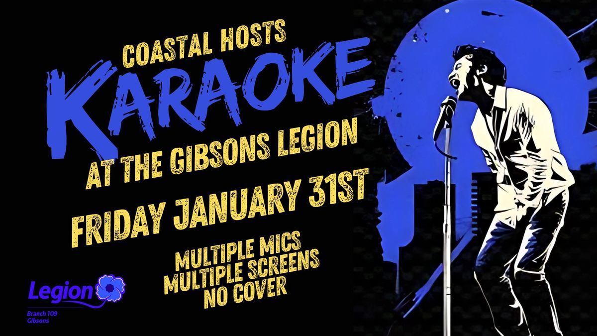 COASTAL HOSTS KARAOKE at The Gibsons Legion