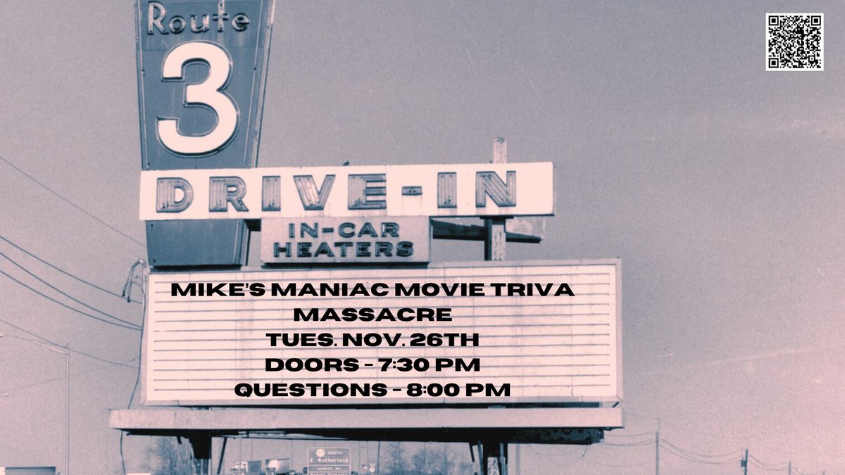 Mike's Maniac Movie Trivia Massacre 