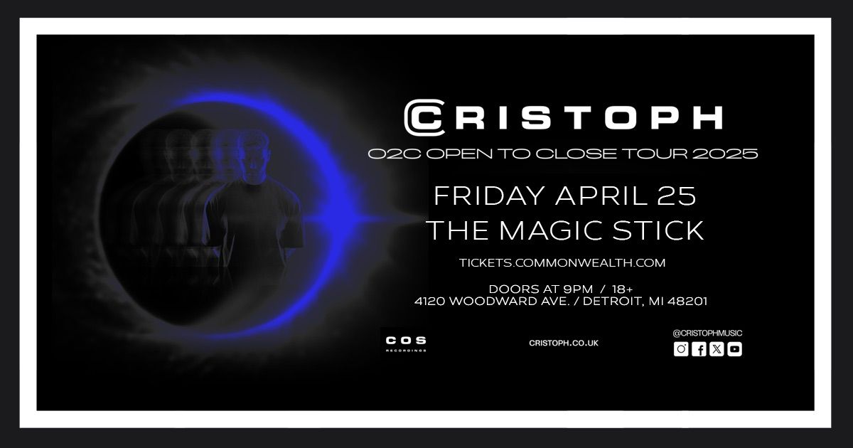 Cristoph - Open to Close at the Magic Stick - Detroit, MI