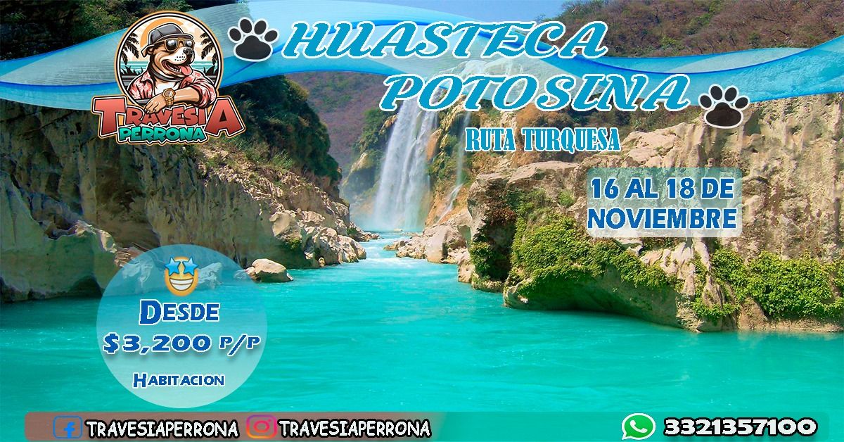 Huasteca Potosina Ruta Turquesa