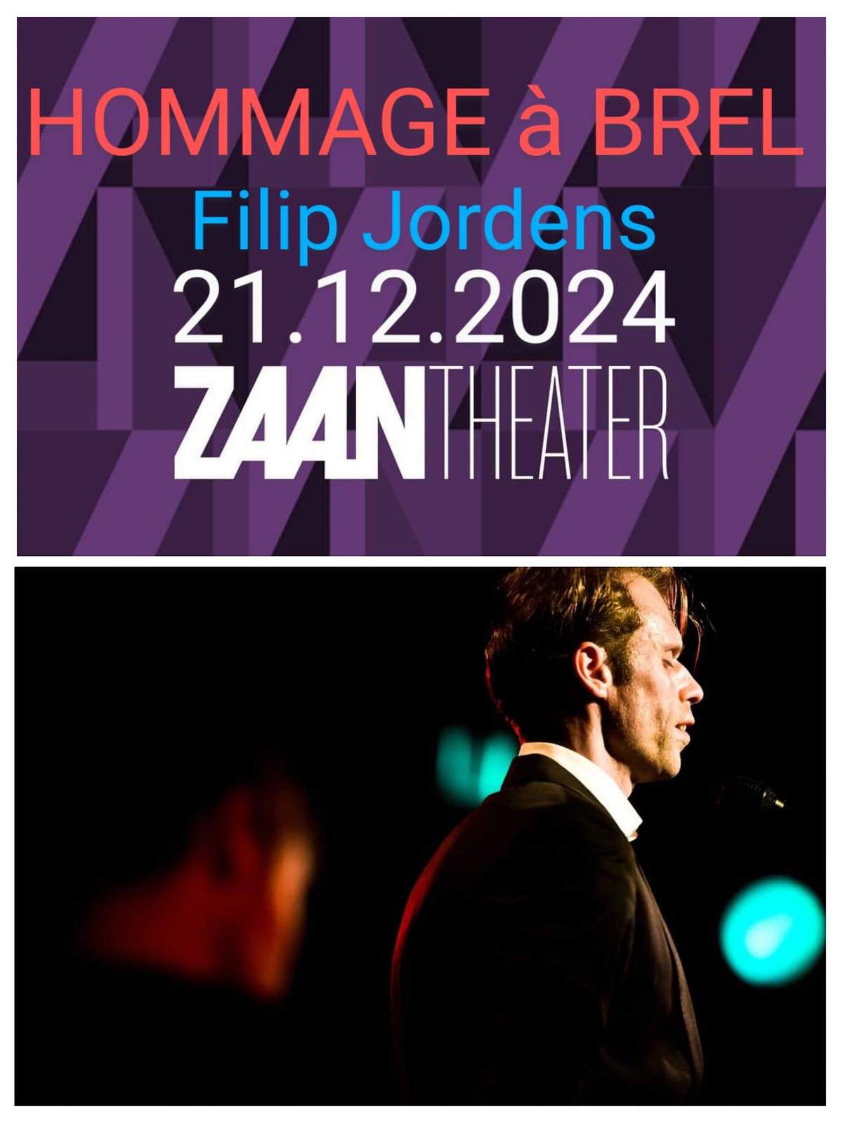 FILIP JORDENS & Maarten Lingier: Hommage \u00e0 Brel - Zaantheater