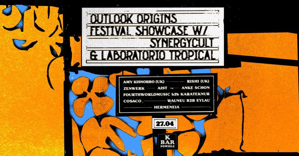 Outlook Festival Showcase: Tropical Synergy | K-Bar Powi\u015ble