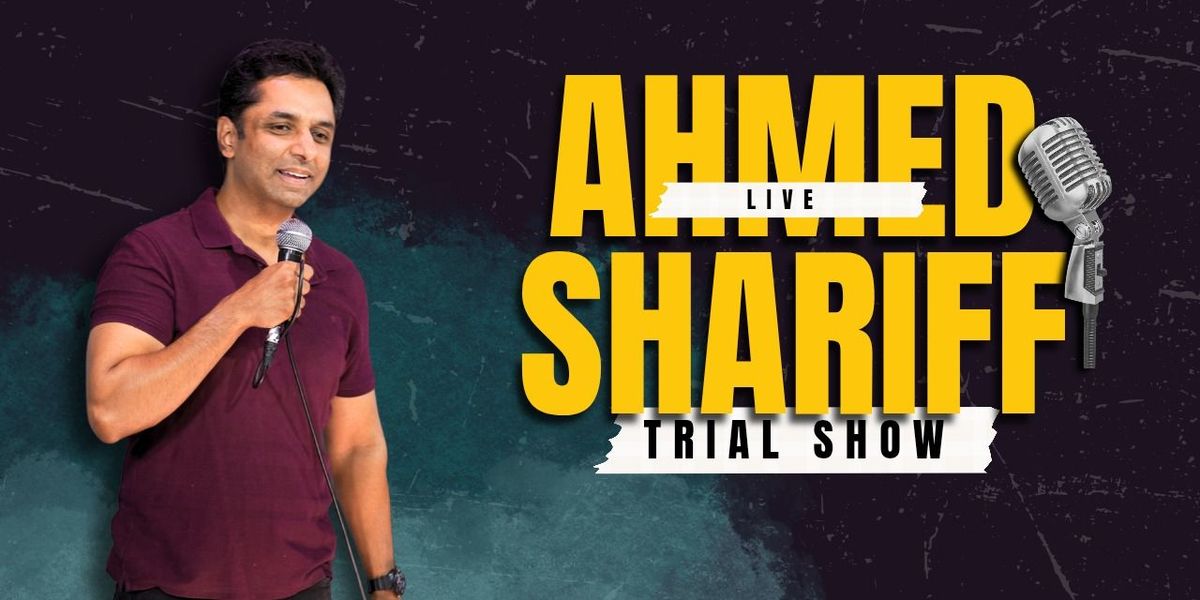 Ahmed Shariff Live