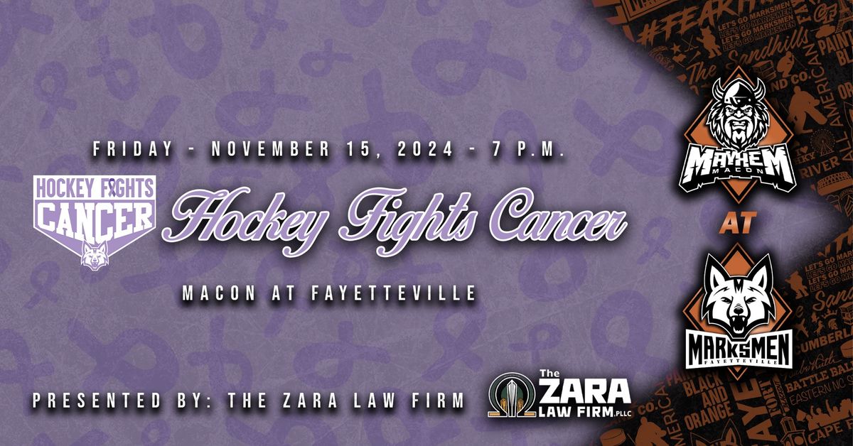 HOCKEY FIGHTS CANCER presented by The Zara Law Firm - Macon at Fayetteville