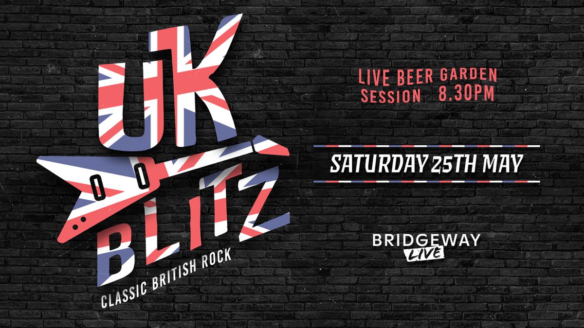 UK BLITZ Live Beer Garden Sessions