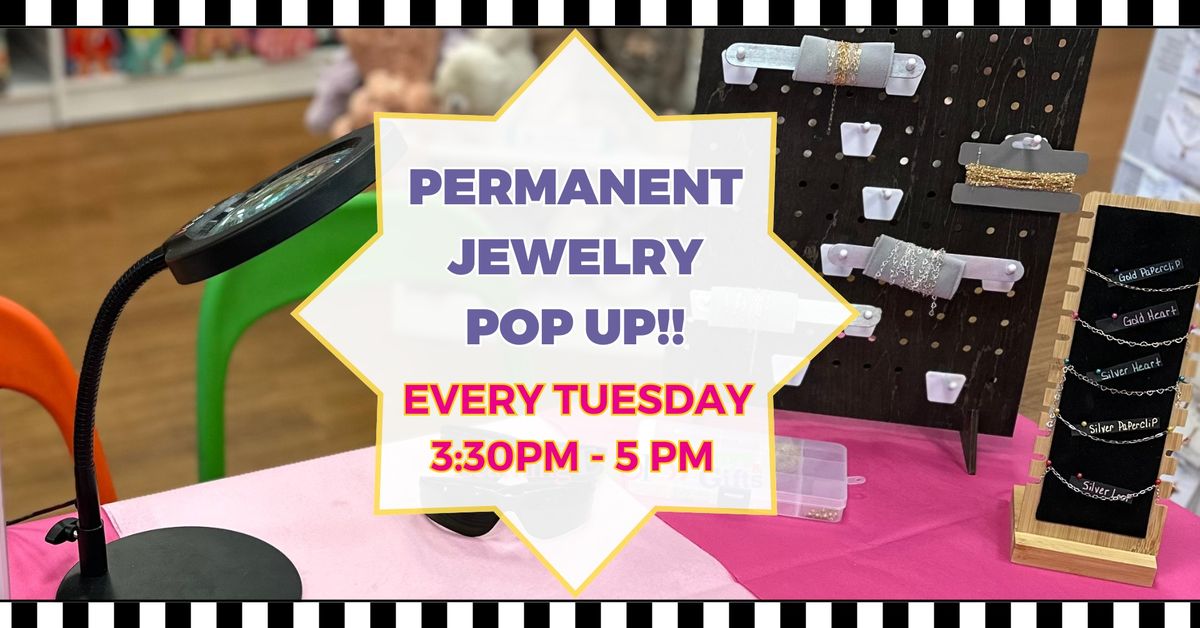 Permanent Jewelry Pop Up!