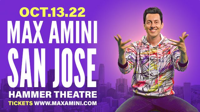 Max Amini Live Comedy in San Jose!