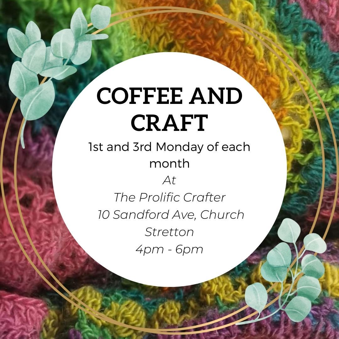 Coffee and Craft