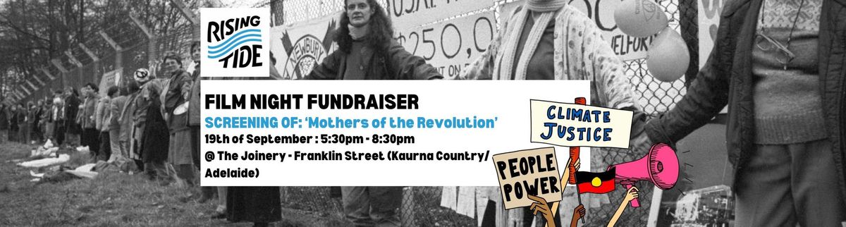 ADELAIDE - Film Night Fundraiser: Screening of "Mothers of the Revolution"