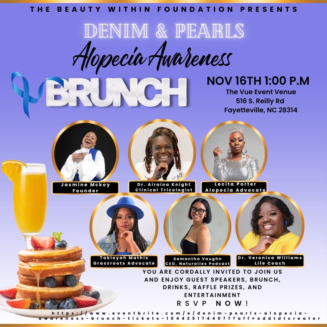 Alopecia Awareness Brunch Denim & Pearls 