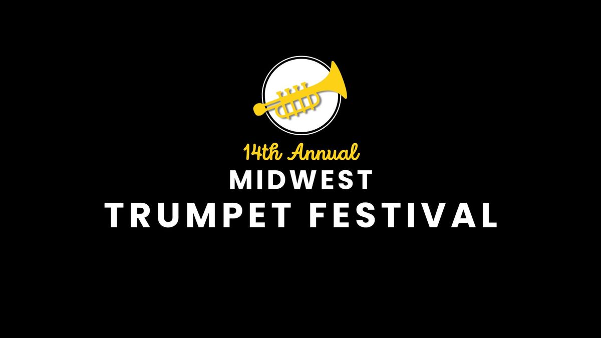 14th Annual Midwest Trumpet Festival