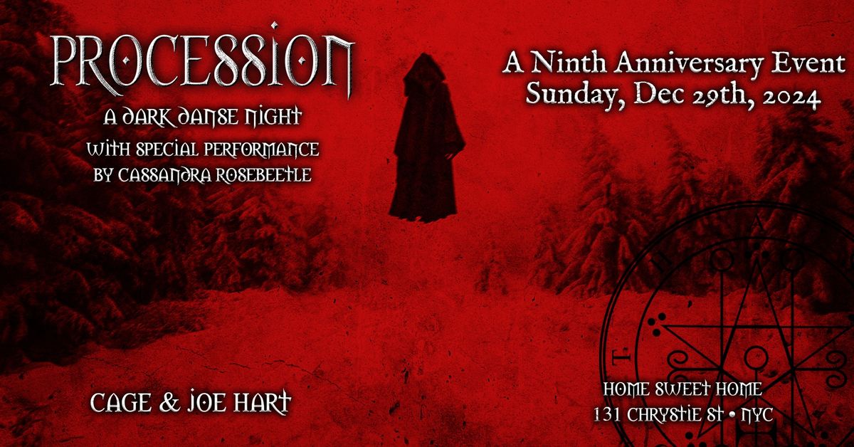 \u2021 procession: nine years of a lascivious danse macabre \u2021