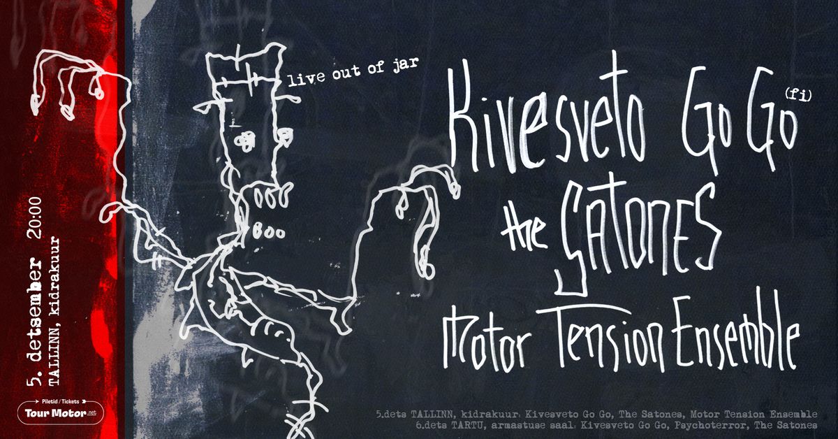 Live out of Jar w\/ Kivesveto Go Go (FIN), The Satones & Motor Tension Ensemble