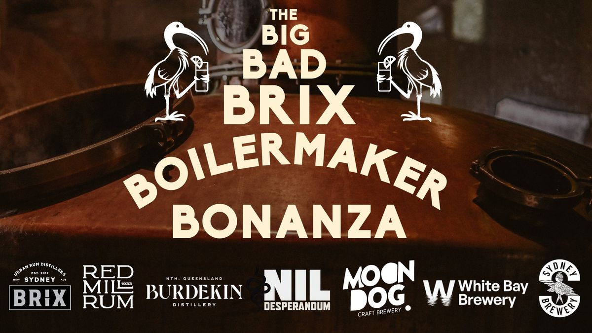 Brix Boilermaker Bonanza