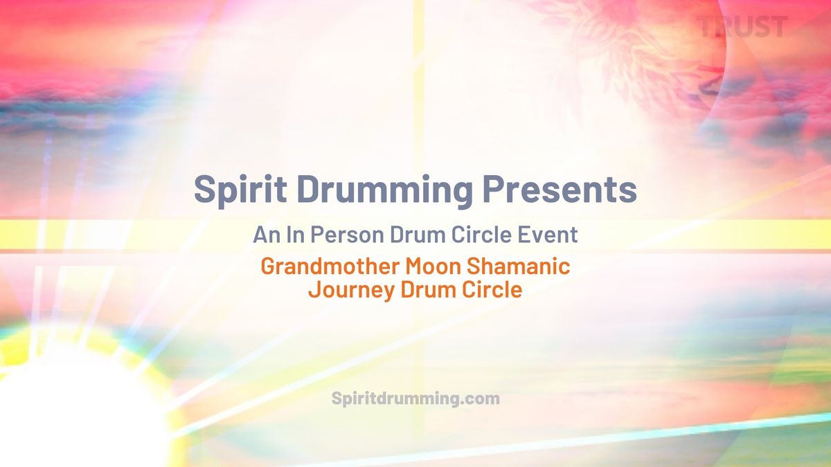 Grandmother Moon Shamanic Journey Circle