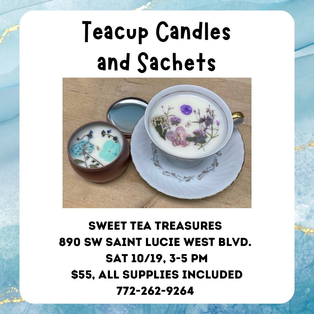 Teacup Candles and Sachets 