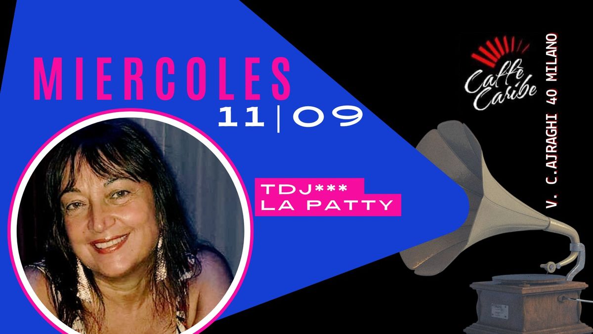 EL MIERCOLES DEL CAFFE' CARIBE CON TDJ LA PATTY!