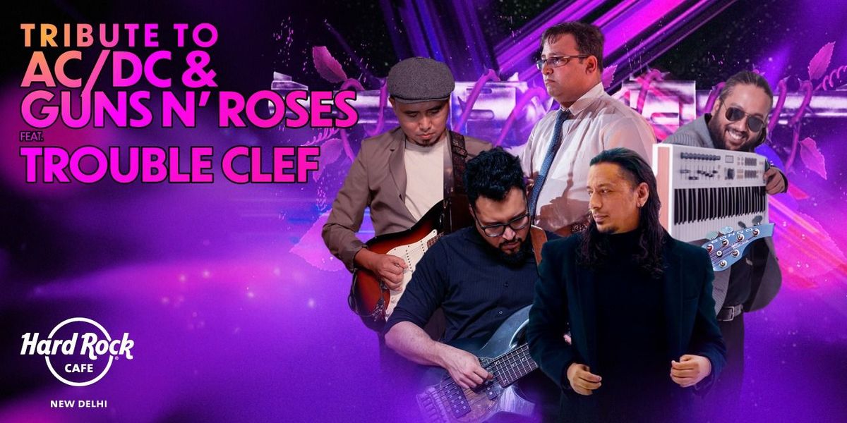 Tribute to AC\/DC & Guns N' Roses ft. Trouble Clef
