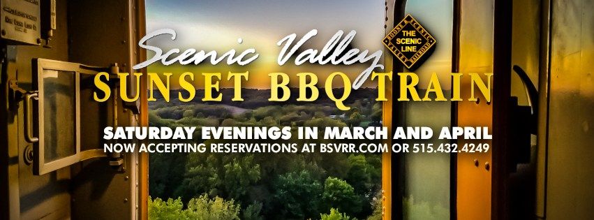 Sunset BBQ Dinner Train at the Boone & Scenic Valley Railroad