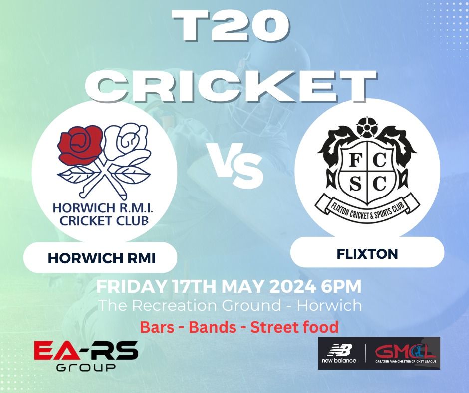 T20 Cricket -  Horwich RMI vs Flixton