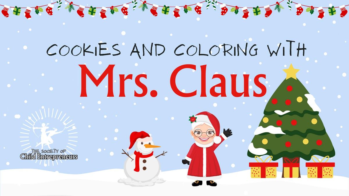 Cookies and Coloring with Mrs. Claus