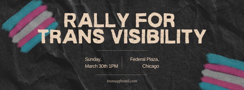 Protest for Trans Visibility!