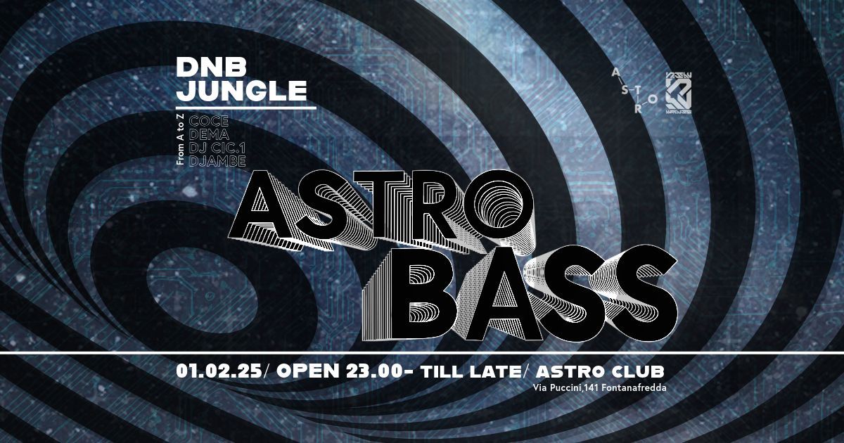 ASTRO BASS (Drum&Bass\/Jungle)