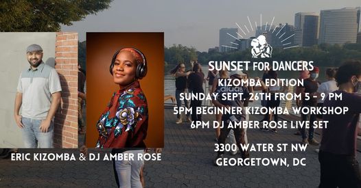 Kizomba Sunset with DJ Amber Rose & Eric Kizomba