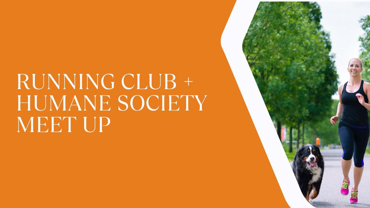 Running Club + Humane Society Meet Up