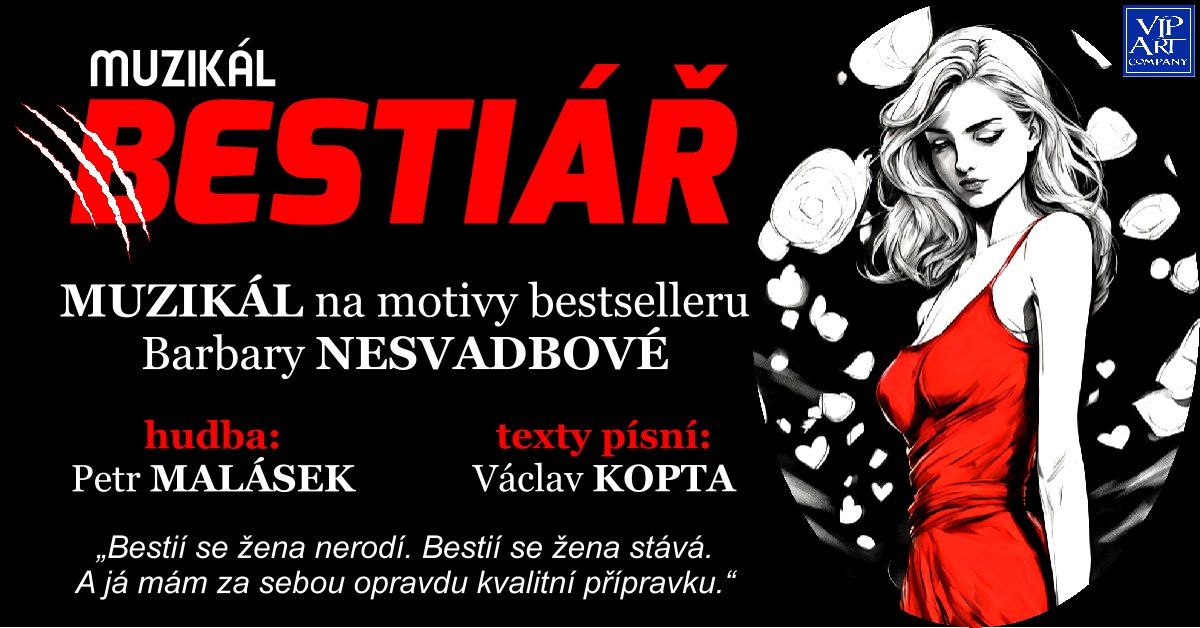 BESTI\u00c1\u0158 - muzik\u00e1l podle kni\u017en\u00edho bestselleru Barbary Nesvadbov\u00e9