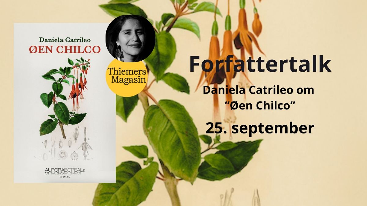 Forfattertalk: Daniela Catrileo om "\u00d8en Chilco"