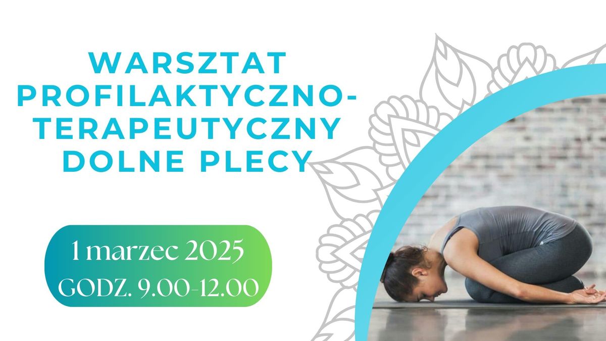 Joga dla DOLNYCH PLEC\u00d3W. Warsztat profilaktyczno-terapeutyczny