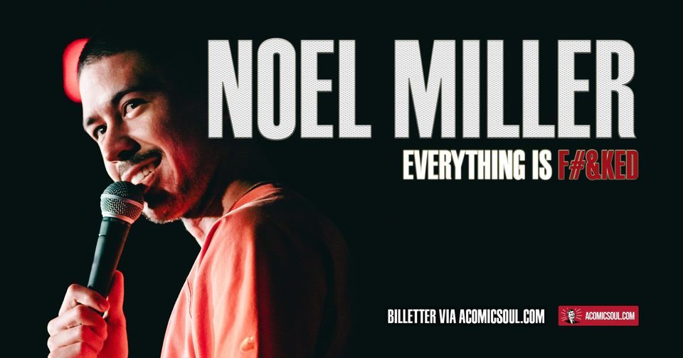 Noel Miller - Everything is F#&ked \/\/ Oslo, Folketeateret \/\/ 7. Mai  