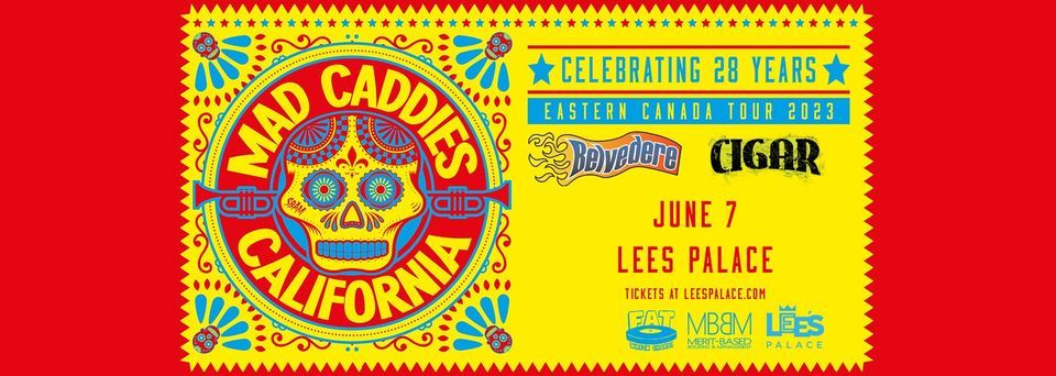 Mad Caddies with Belvedere and Cigar at Lee's Palace