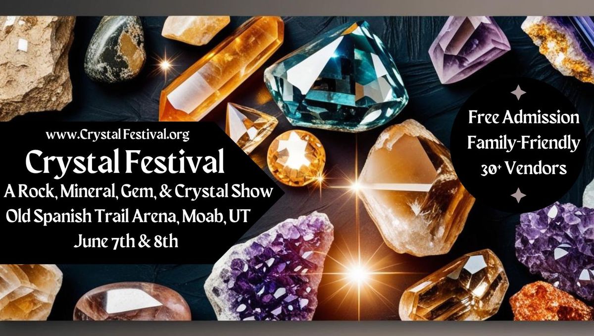 Crystal Festival - A Rock, Mineral, Gem, & Crystal Show 