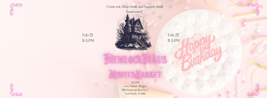 February 23rd Hemlock Haus Misfits Market