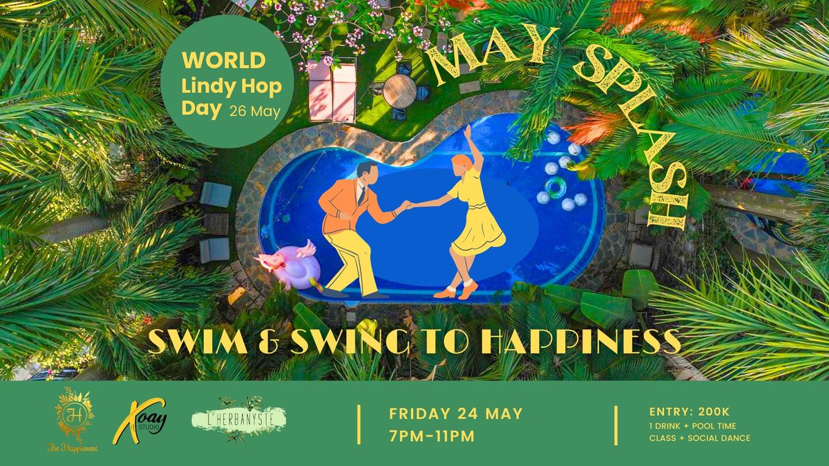 MAY SPLASH - Swim & Swing to Happiness