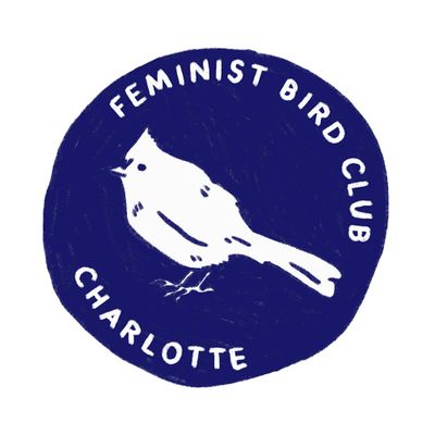Feminist Bird Club - Charlotte