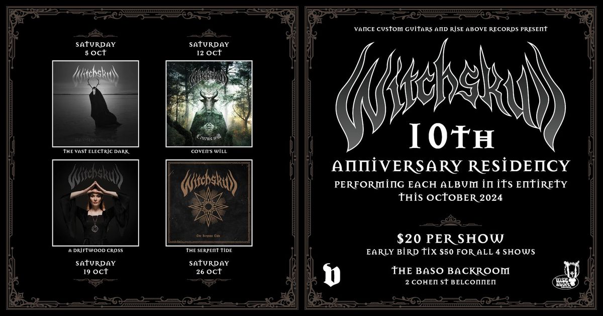 Witchskull 10th Anniversary Residency