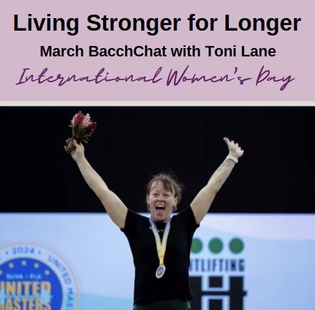 BacchChat March - Living Stronger For Longer