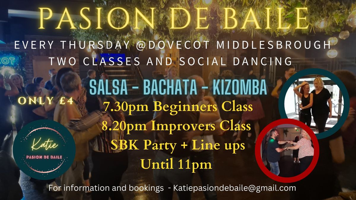 Pasion de Baile - Every Thursday Middlesbrough - Salsa, Bachata Kizomba social