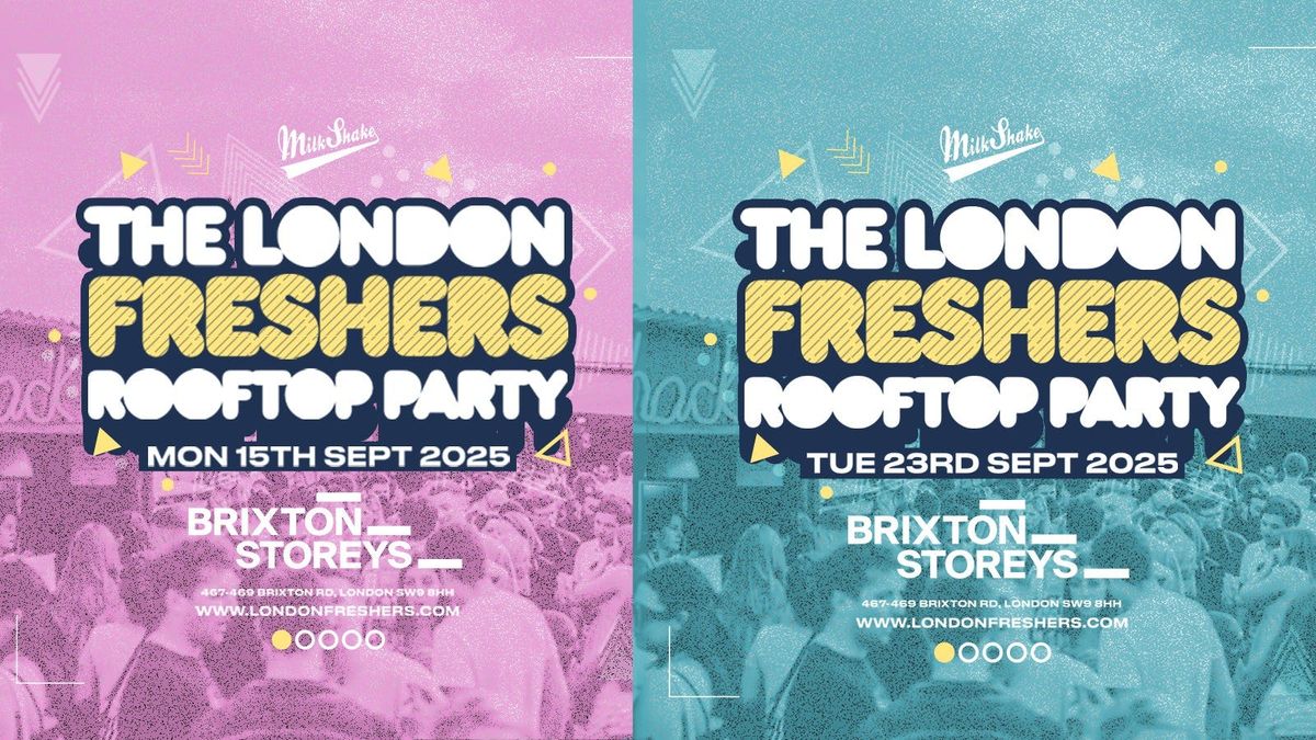 The London Freshers Rooftop Parties Part 1 &amp; 2! \ud83c\udf1e\ud83c\udf79 UPGRADED VENUE FOR London Freshers Week 2025