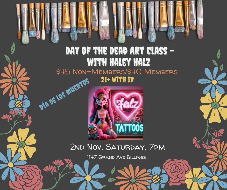 Day of the Dead Art Class with Haley Halz